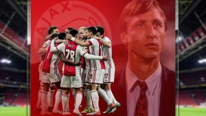 Ajax Amsterdam – Học viện đào tạo huyền thoại